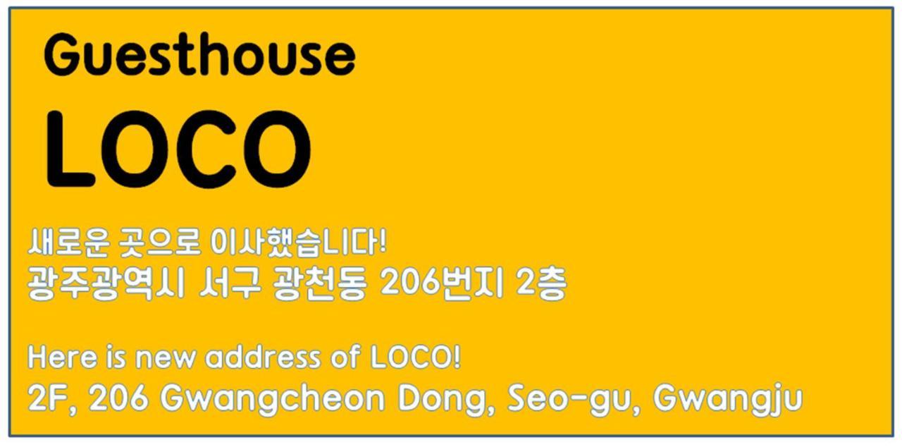Guesthouse Loco Gwangju Metropolitan City Eksteriør bilde